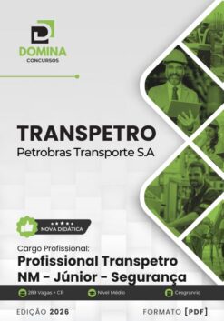 Profissional Transpetro Júnior Nível Médio Segurança TRANSPETRO | Apostila 2026