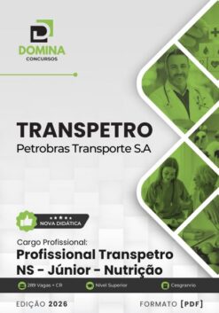 Profissional Transpetro Júnior Nutrição TRANSPETRO | Apostila 2026
