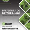 Recepcionista Heitoraí GO | Apostila 2026