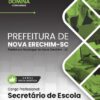 Secretário de Escola Nova Erechim SC | Apostila 2026