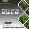 Técnico em Audiovisual Prefeitura Mauá SP | Apostila 2026 3 Técnico em Audiovisual Prefeitura Mauá SP | Apostila 2026