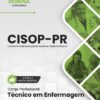 Técnico em Enfermagem CISOP PR | Apostila 2026