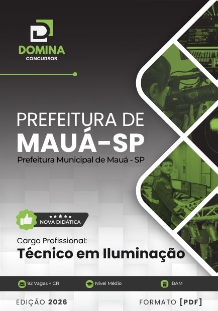 Técnico em Iluminação Prefeitura Mauá SP | Apostila 2026 1 Técnico em Iluminação Prefeitura Mauá SP | Apostila 2026