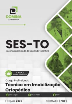 Técnico em Imobilização Ortopédica SES TO | Apostila 2026
