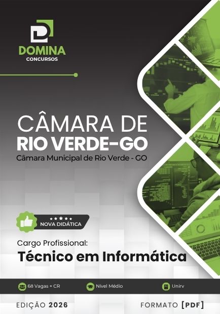 Técnico em Informática Câmara Rio Verde GO | Apostila 2026 1 Técnico em Informática Câmara Rio Verde GO | Apostila 2026