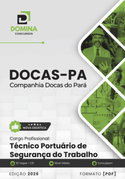 Técnico Portuário de Segurança do Trabalho Companhia Docas PA | Apostila 2026