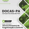 Técnico Portuário de Tecnologia da Informação Companhia Docas PA | Apostila 2026 2 Técnico Portuário de Tecnologia da Informação Companhia Docas PA | Apostila 2026