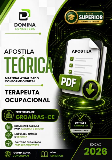 Terapeuta Ocupacional Groaíras CE | Apostila 2026 1 Terapeuta Ocupacional Groaíras CE | Apostila 2026