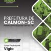 Vigia Prefeitura de Calmon SC | Apostila 2026