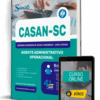 Apostila CASAN 2026 – Assistente Administrativo Apostila CASAN 2026 – Assistente Administrativo