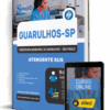 Apostila Prefeitura de Guarulhos - SP 2026 - Atendente SUS 2 Apostila Prefeitura de Guarulhos - SP 2026 - Atendente SUS