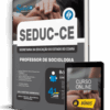 Apostila SEDUC-CE 2026 – Professor de Sociologia Apostila SEDUC-CE 2026 – Professor de Sociologia