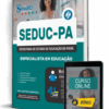 Apostila SEDUC-PA 2026 – Especialista em Educação