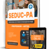 Apostila SEDUC-PA 2026 – Professor – Artes