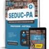 Apostila SEDUC-PA 2026 – Professor – História Apostila SEDUC-PA 2026 – Professor – História