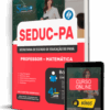 Apostila SEDUC-PA 2026 – Professor – Matemática