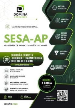 Cirurgião Dentista Cirurgia e Traumatologia SESA AP | Apostila 2026
