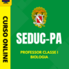 Curso Preparatório: SEDUC-PA – Professor Classe I – Biologia | Completo 2026 Curso Preparatório: SEDUC-PA – Professor Classe I – Biologia | Completo 2026