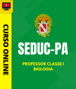 Curso Preparatório: SEDUC-PA – Professor Classe I – Biologia | Completo 2026