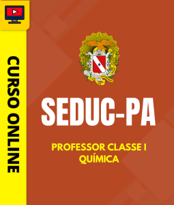 Curso Preparatório: SEDUC-PA - Professor Classe I - Química | Completo 2026 1 Curso Preparatório: SEDUC-PA - Professor Classe I - Química | Completo 2026