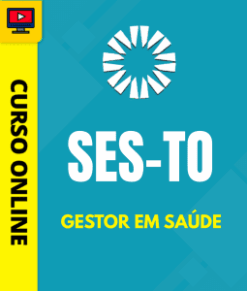 Curso Preparatório: SES-TO - Gestor em Saúde | Completo 2026