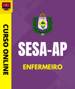 Curso Preparatório: SESA-AP - Enfermeiro | Completo 2026 1 Curso Preparatório: SESA-AP - Enfermeiro | Completo 2026