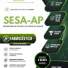 Farmacêutico SESA AP | Apostila 2026 2 Farmacêutico SESA AP | Apostila 2026