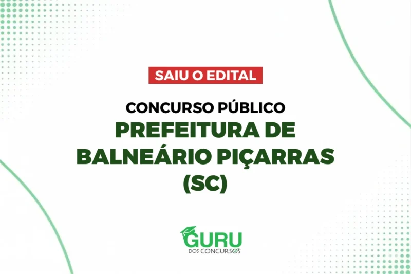 Concurso Prefeitura de Balneário Piçarras – SC: Edital publicado com CR vagas e até R$ 22.936,56 5 featured 12
