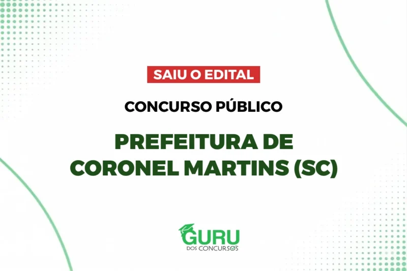 Concurso Prefeitura de Coronel Martins – SC: Edital publicado com 7 vagas e até R$ 7.207,55 Concurso Prefeitura de Coronel Martins – SC: Edital publicado com 7 vagas e até R$ 7.207,55