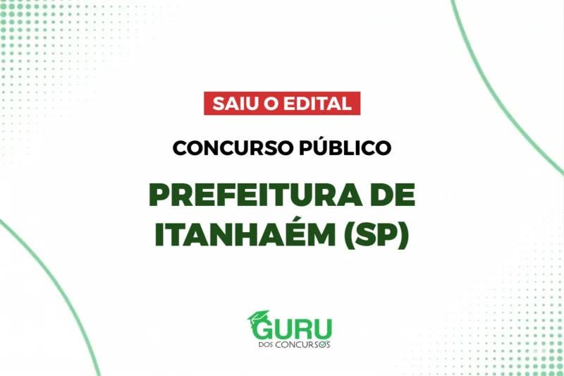 Concurso Guarda Municipal de Itanhaém – SP: Edital publicado com 20 vagas + CR 4 Concurso Guarda Municipal de Itanhaém – SP: Edital publicado com 20 vagas + CR