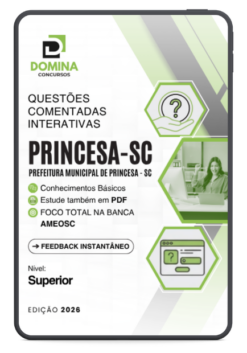 Princesa SC AMEOSC - Nível Superior | 500 Questões Comentadas 2026