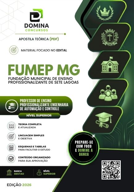 Professor de Engenharia de Automação e Controle FUMEP Sete Lagoas MG | Apostila 2026 1 Professor de Engenharia de Automação e Controle FUMEP Sete Lagoas MG | Apostila 2026