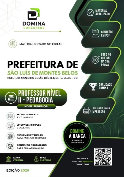 Professor Nível II Pedagogia São Luís Montes Belos GO | Apostila 2026 1 Professor Nível II Pedagogia São Luís Montes Belos GO | Apostila 2026