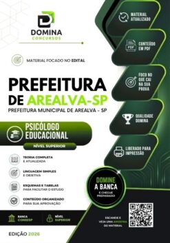 Concurso Prefeitura de Arealva – SP: Edital publicado com 9 + CR vagas e até R$ 9.826,50 4 Psicólogo Educacional Arealva SP | Apostila 2026