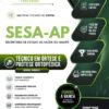 Técnico em Órtese e Prótese Ortopédica SESA AP | Apostila 2026 Técnico em Órtese e Prótese Ortopédica SESA AP | Apostila 2026